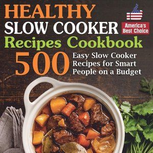 Healthy Slow Cooker Recipes Cookbook